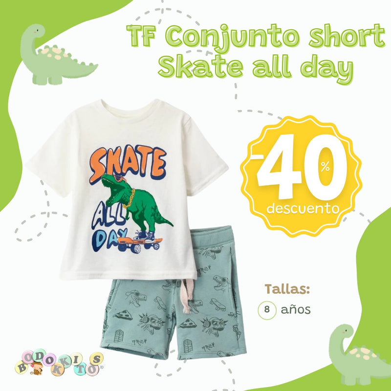 TF Conjunto short Skate all day